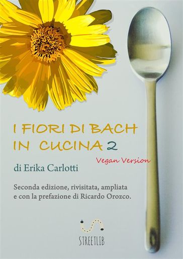 I fiori di Bach in cucina 2 Vegan version
