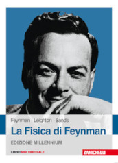 La fisica di Feynman. Con e-book