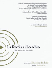 La freccia e il cerchio. Ediz. italiana e inglese. 7: Illusione/Indizio