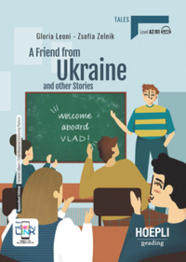 A friend from Ukraine and other stories. Con e-book. Con espansione online