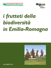 I frutteti della biodiversità in Emilia-Romagna