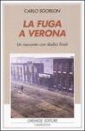 La fuga a Verona. Un racconto con dodici finali