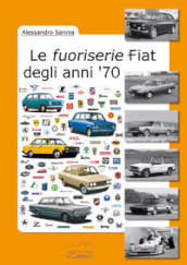 Le fuoriserie Fiat degli anni  70