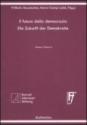 Il futuro della democrazia. Ediz. italiana e tedesca. 5.