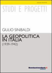 La geopolitica in Italia (1939-1942)