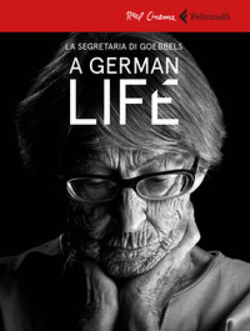 A german life. La segretaria di Goebbels. DVD. Con libro