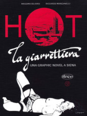 La giarrettiera. Una graphic novel a Siena