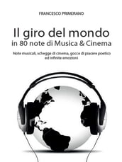 Il giro del mondo in 80 note di Musica & Cinema