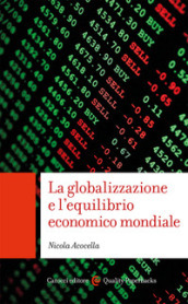 La globalizzazione e l equilibrio economico mondiale