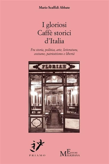 I gloriosi Caffè storici d'Italia