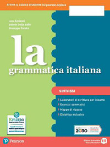 La grammatica italiana. Ediz. separata. Sintassi. Per la Scuola media. Con e-book. Con espansione online