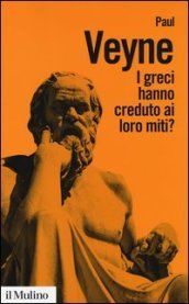 I greci hanno creduto ai loro miti?