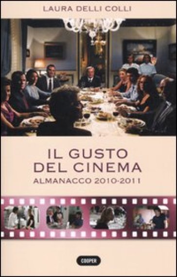 Il gusto del cinema. Almanacco 2010-2011