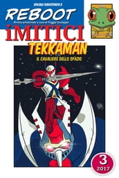 iMITICI 3 - Tekkaman il Cavaliere dello spazio