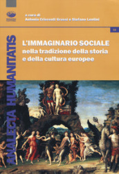L immaginario sociale nella tradizione della storia e della cultura europea