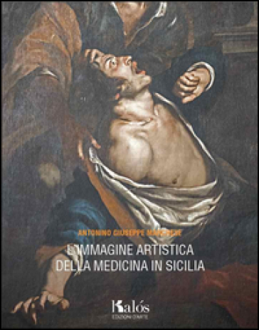 L'immagine artistica della medicina in Sicilia