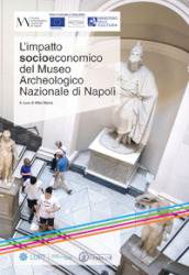 L impatto socioeconomico del Museo Archeologico Nazionale di Napoli
