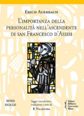 L importanza della personalità nell ascendente di san Francesco d Assisi