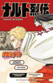 L impresa eroica di Naruto. Naruto e il destino a spirale. Naruto