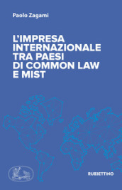L impresa internazionale tra Paesi di common law e MIST