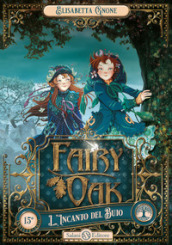 L incanto del buio. Fairy Oak. 2.