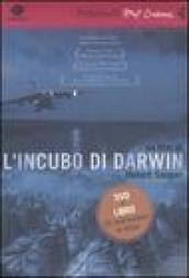 L incubo di Darwin. DVD. Con libro