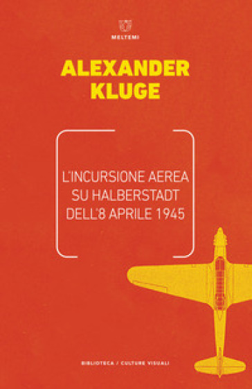 L'incursione aerea su Halbertstadt dell'8 aprile 1945