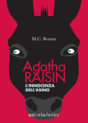 L innocenza dell asino. Agatha Raisin