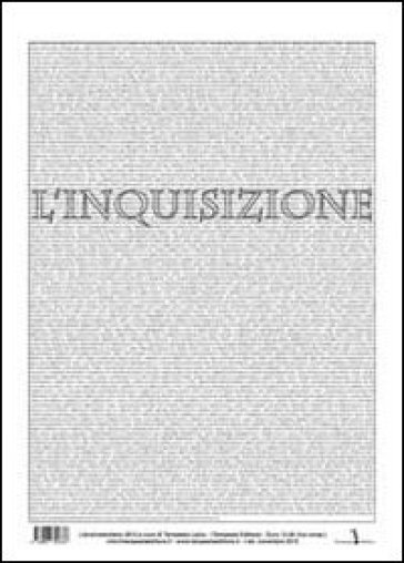 L'inquisizione. Libro calendario 2013, pensieri e opere d'arte sull'inquisizione
