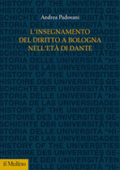 L insegnamento del diritto a Bologna nell età di Dante