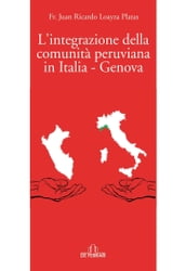 L integrazione della comunità peruviana in Italia - Genova