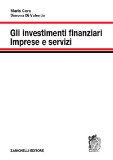 Gli investimenti finanziari. Imprese e servizi