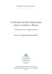 L isolato di San Girolamo della Carità a Roma