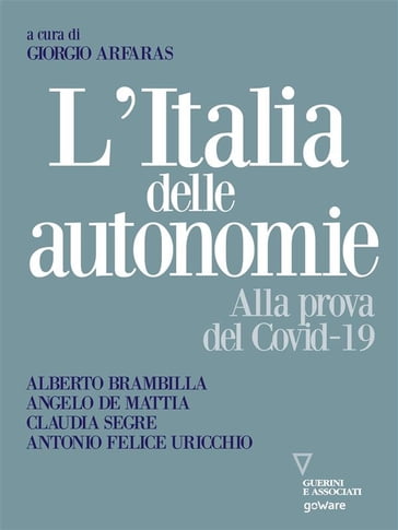 L'italia delle autonomie. Alla prova del Covid-19