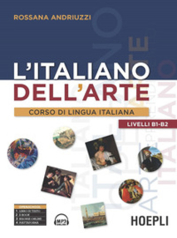 L'italiano dell'arte. Corso di lingua italiana