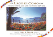 Il lago di Como ieri e oggi. Guida international. Ediz. multilingue