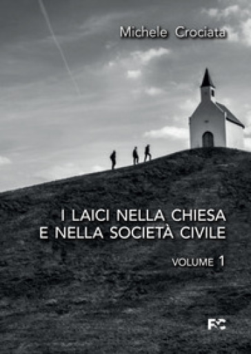 I laici nella Chiesa e nella società civile
