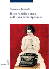 Il lavoro delle donne nell Italia contemporanea