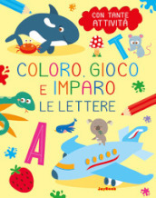 Le lettere. Coloro, gioco e imparo