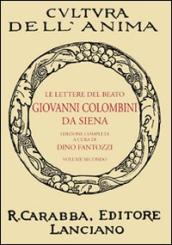 Le lettere del beato Giovanni Colombini da Siena. Vol. 2