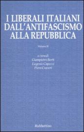 I liberali italiani dall antifascismo alla repubblica. 2.