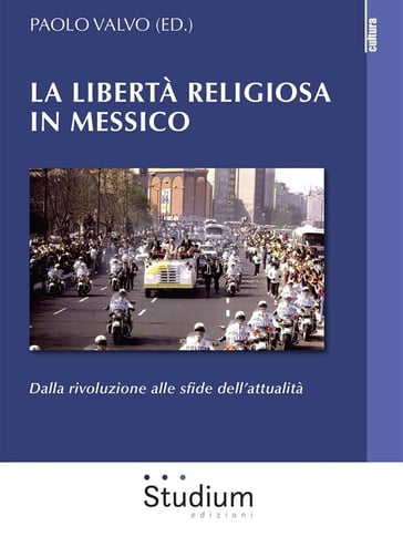La libertà religiosa in Messico