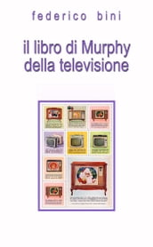 Il libro di Murphy della televisione