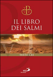 Il libro dei Salmi. Versione ufficiale della Conferenza Episcopale Italiana