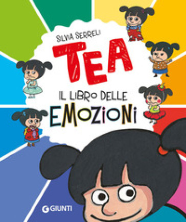 Il libro delle emozioni. Tea. Ediz. a colori