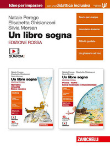 Un libro sogna. Ediz. rossa. Idee per imparare. Per le Scuole superiori