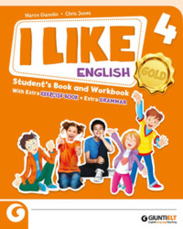 I like English. Gold. With Student's book, Active book, Starter book, Exercise book, My first English grammar 4/5. Con e-book. Con espansione online. Vol. 1