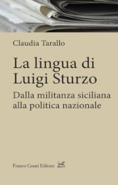 La lingua di Luigi Sturzo. Dalla militanza siciliana alla politica nazionale