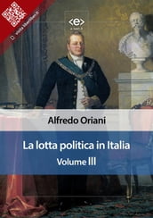 La lotta politica in Italia. Volume III
