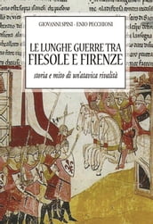 Le lunghe guerre tra Fiesole e Firenze